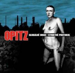Opitz : Globalni Orgie - Striktni Protokol